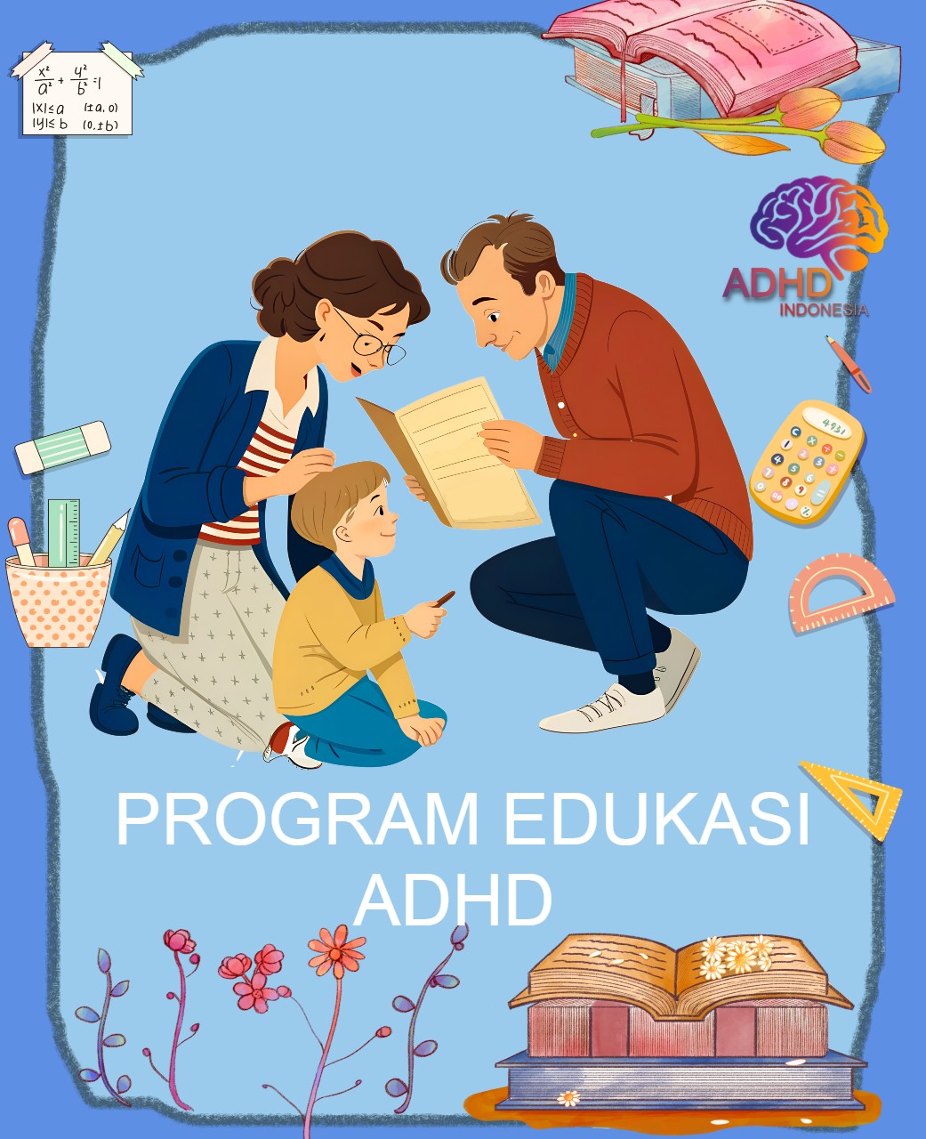 Program ADHD Indonesia Kabupaten Dompu Edukasi Dini ADHD untuk Orang Tua